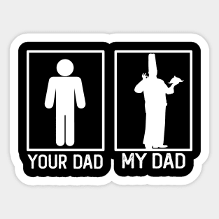 Cooking Your Dad vs My Dad Cooking Dad Gift Sticker